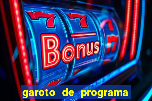 garoto de programa zona leste